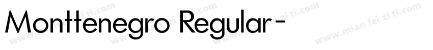 Monttenegro Regular字体转换